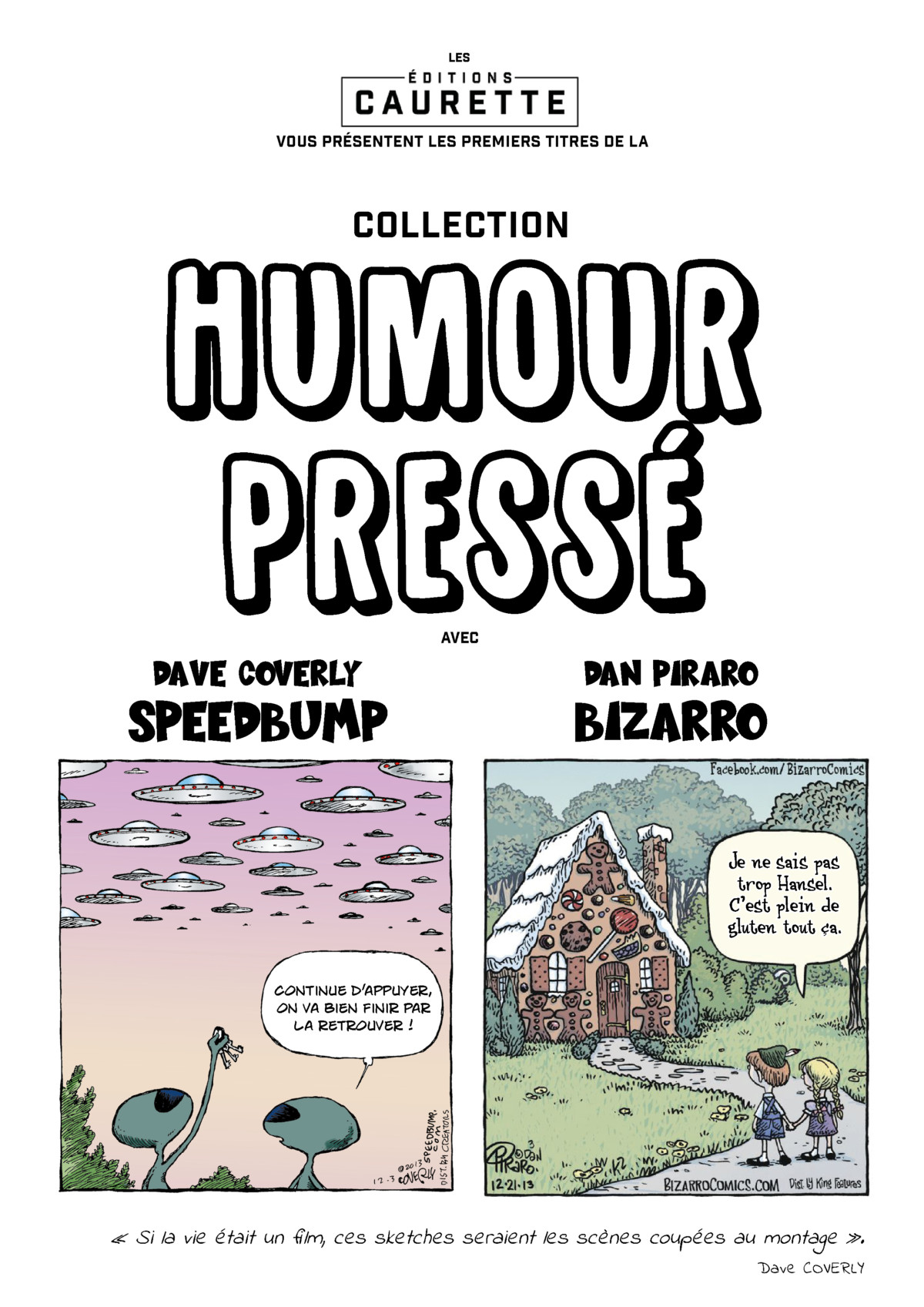 Collection humour pressé, des petites bandes dessinées humoristiques.