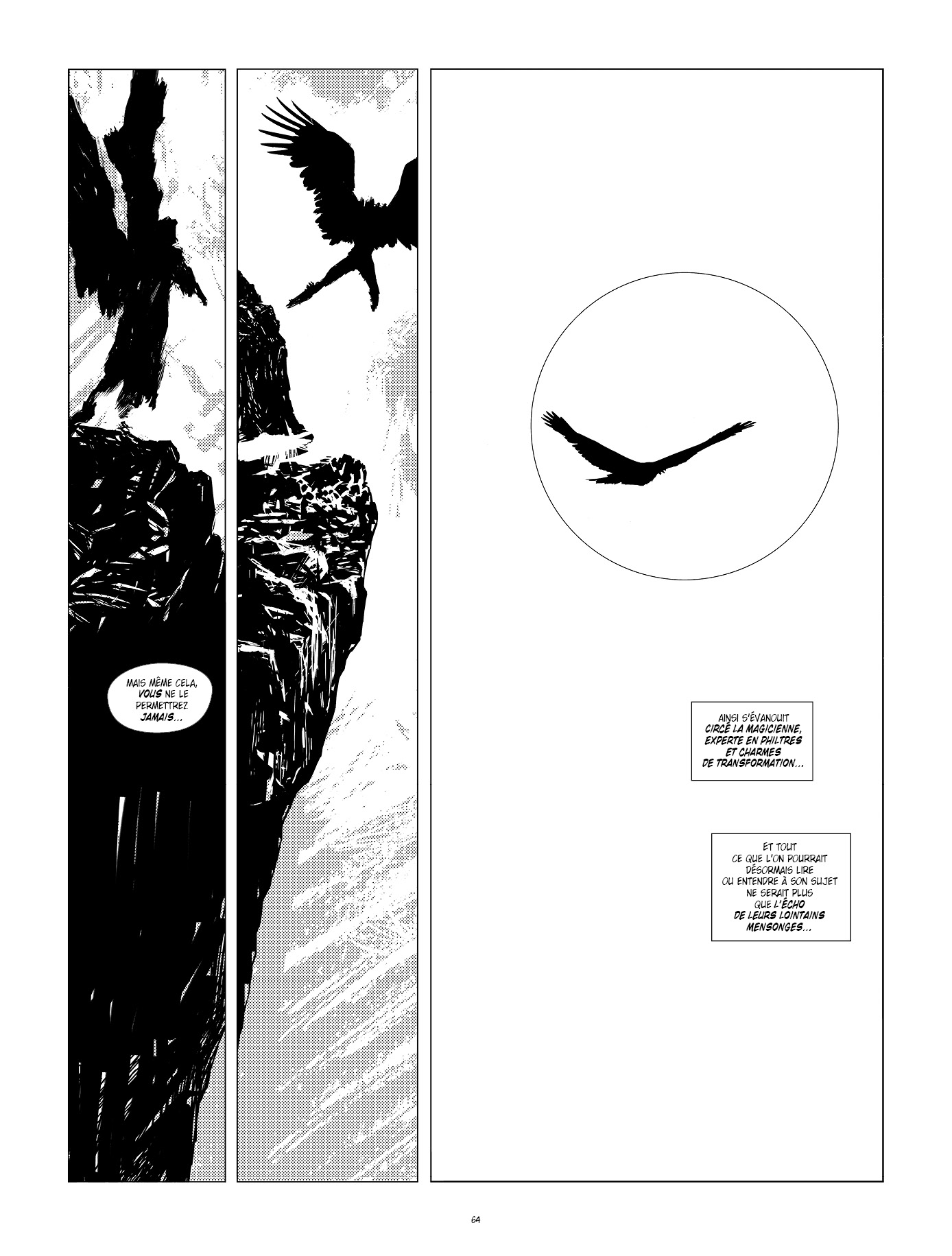 Circé la magicienne se transforme en corbeau et s'envole au loin.