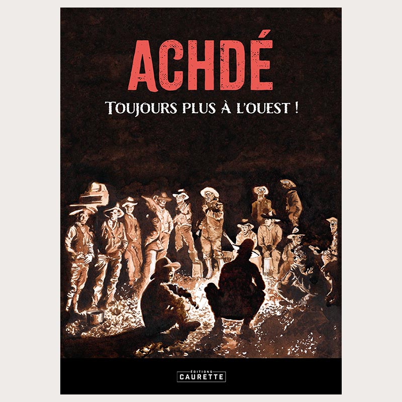 Toujours plus à l'Ouest