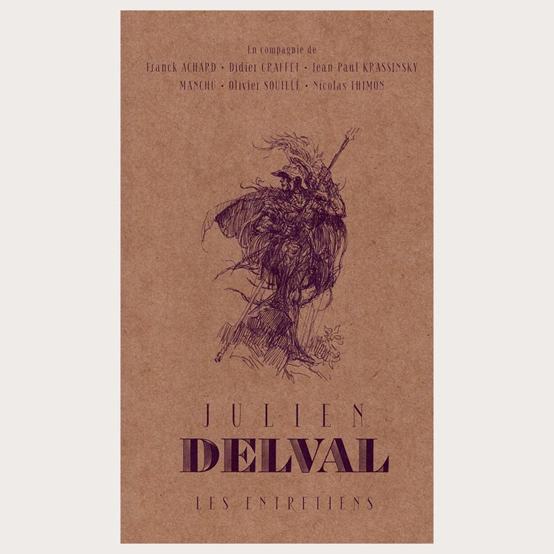 Les entretiens de Julien Delval