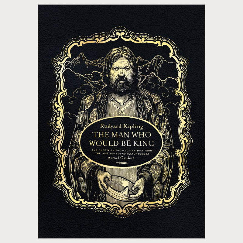 The Man Who Would Be King