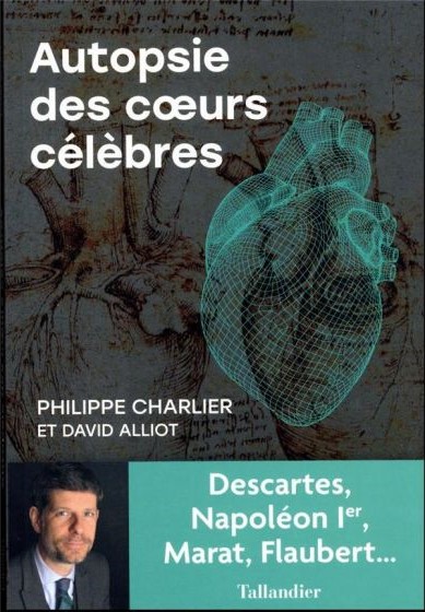Autopsie des coeurs célèbres