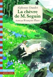 La chèvre de Monsieur Seguin (nouvelle d’Alphonse Daudet)